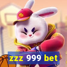 zzz 999 bet